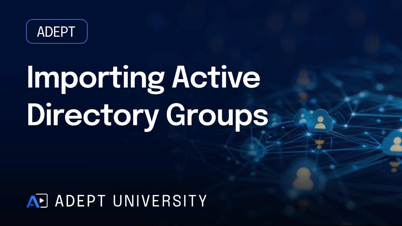 Importing Active Directory Groups